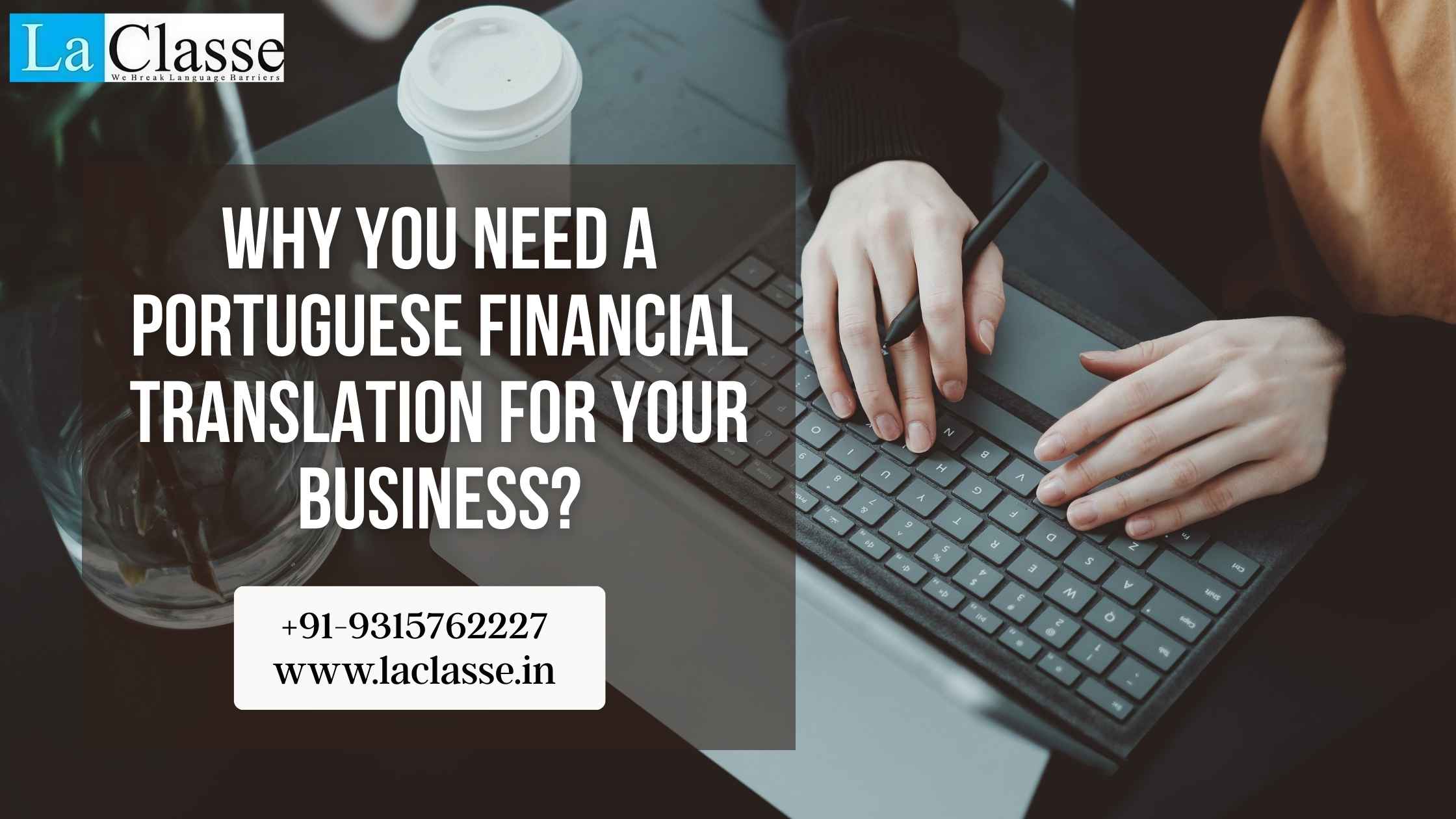 Why You Need a Portuguese Financial Translation For Your Business?